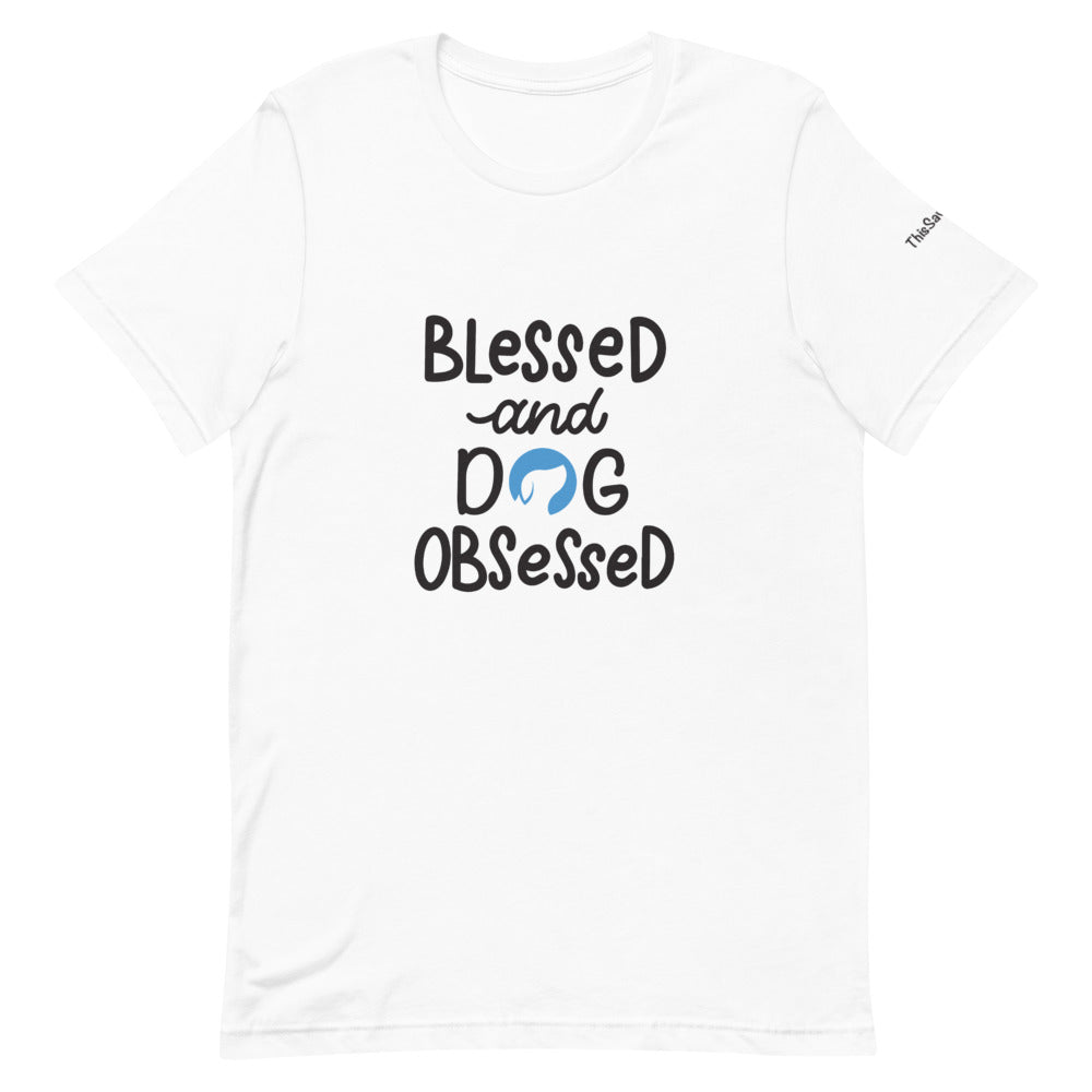 Blessed and Dog Obsessed Tee