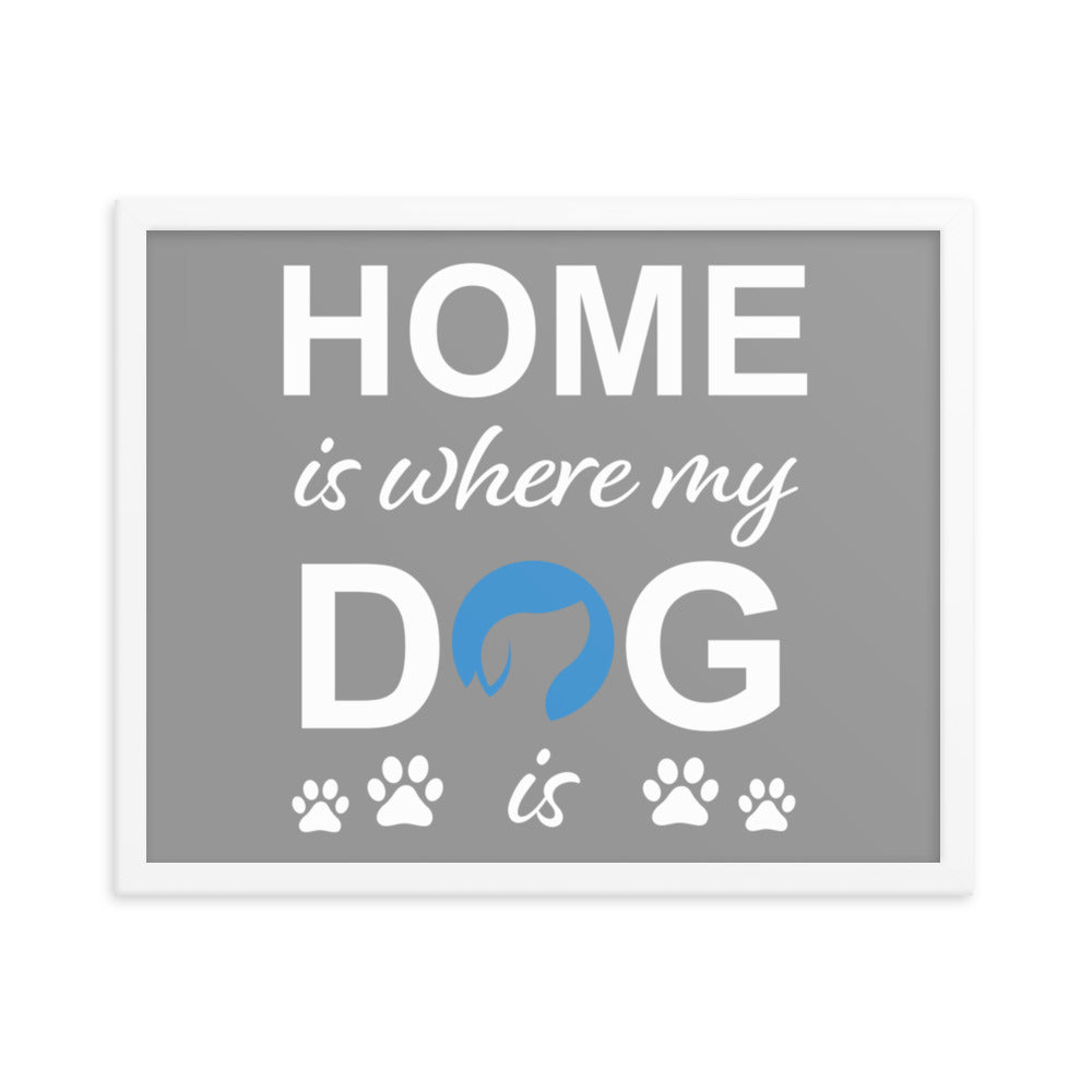 Home is Where My Dog Is Logo Framed Print - Grey