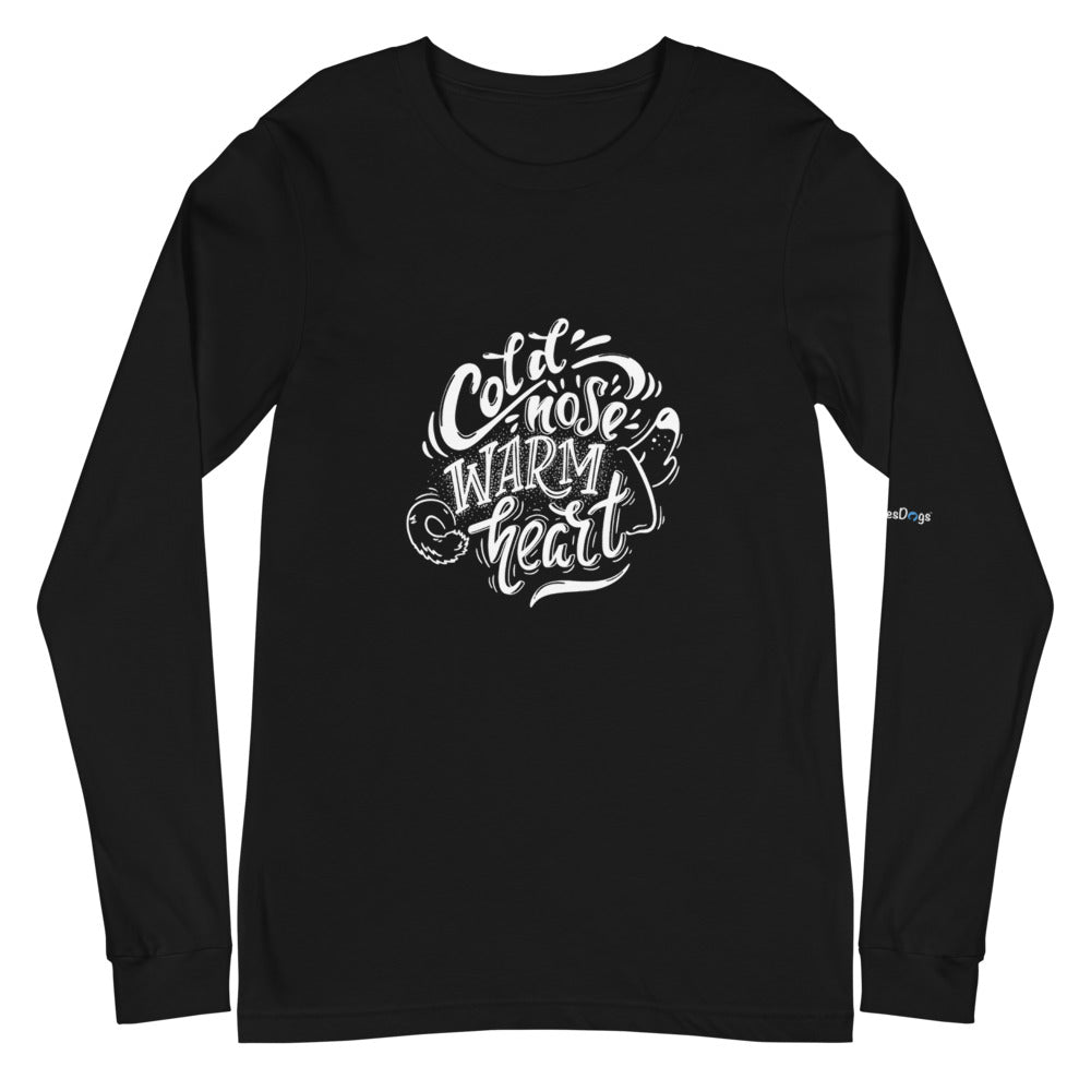 Cold Nose Warm Heart Long Sleeve Tee