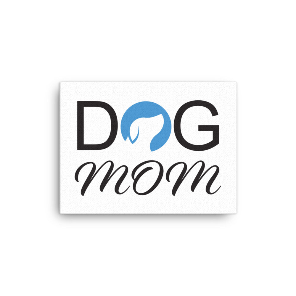 Dog Mom Canvas