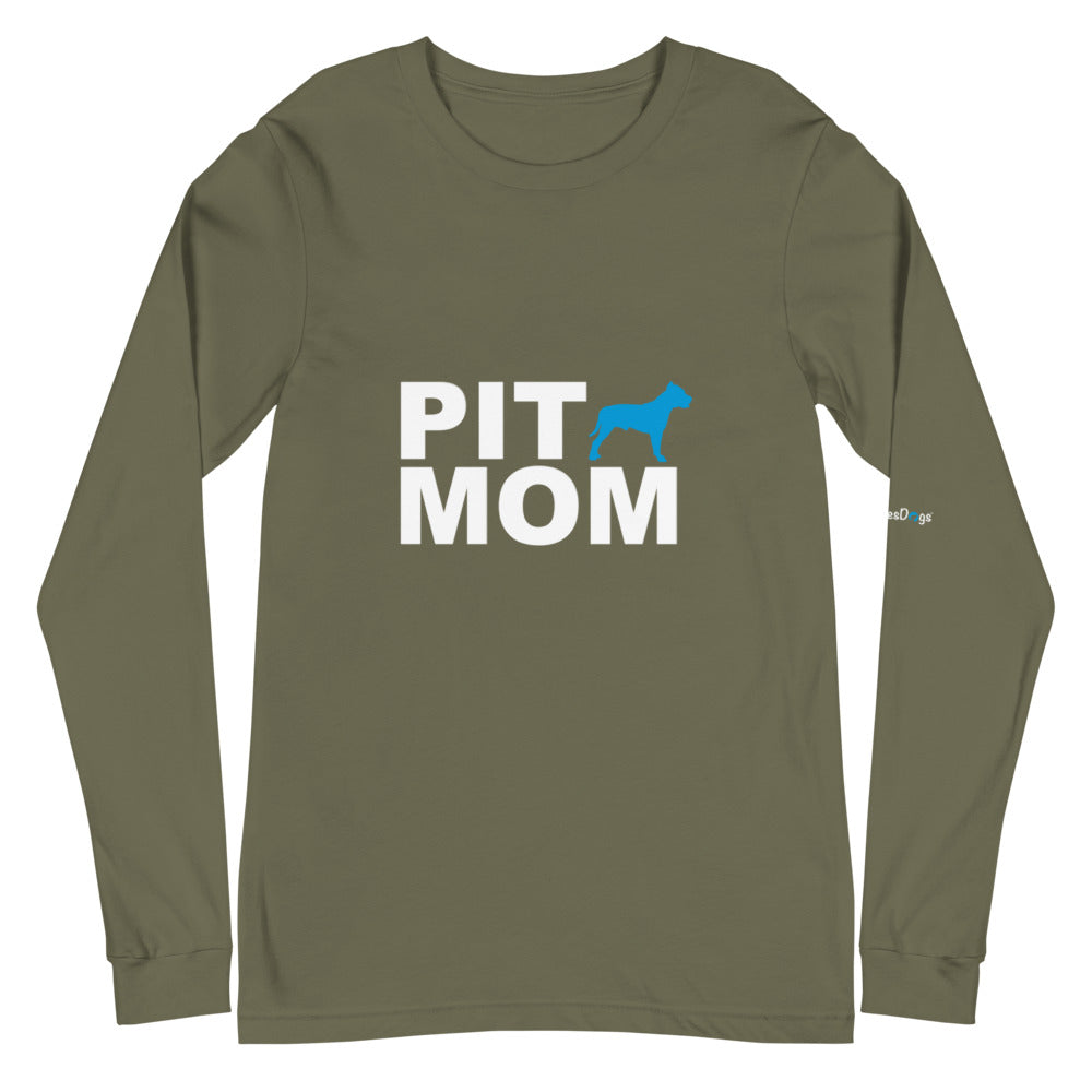 Pit Mom Long Sleeve Tee