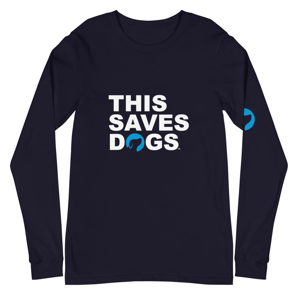 ThisSavesDogs™ Long Sleeve Shirt