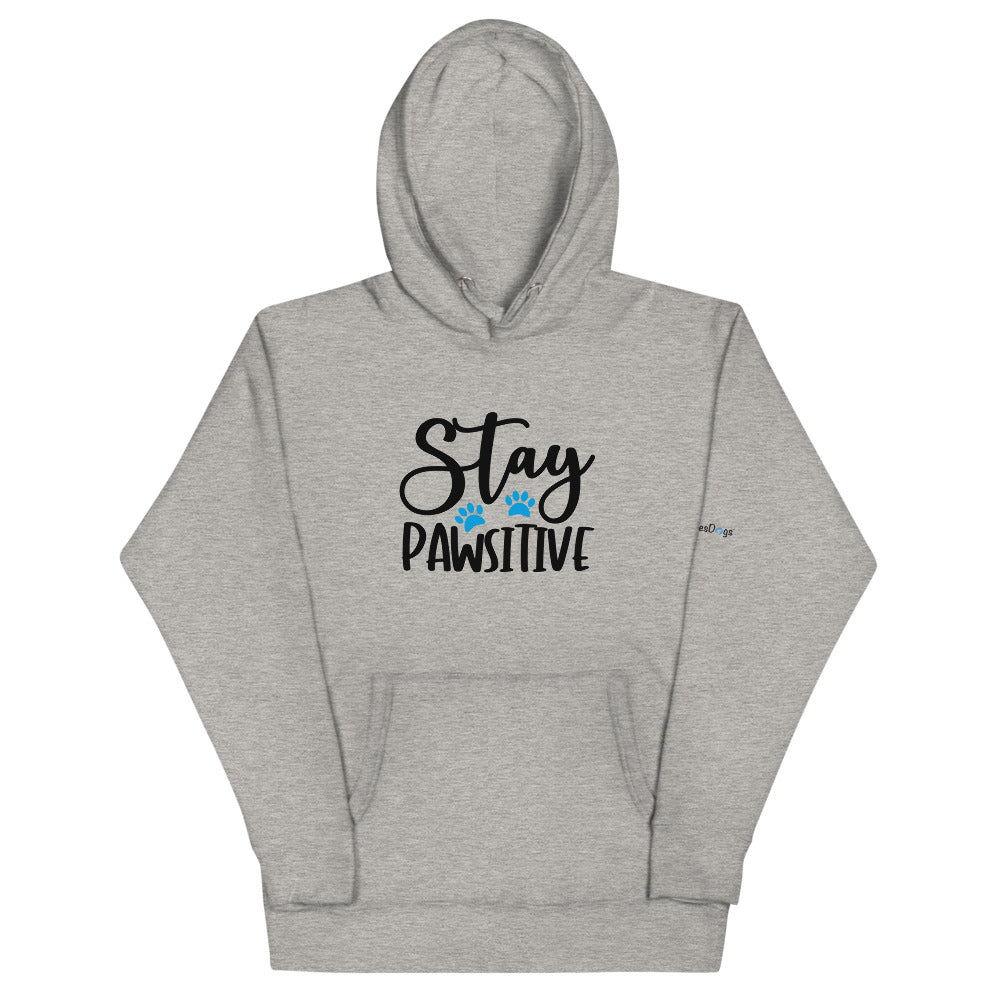 Stay Pawsitive Hoodie