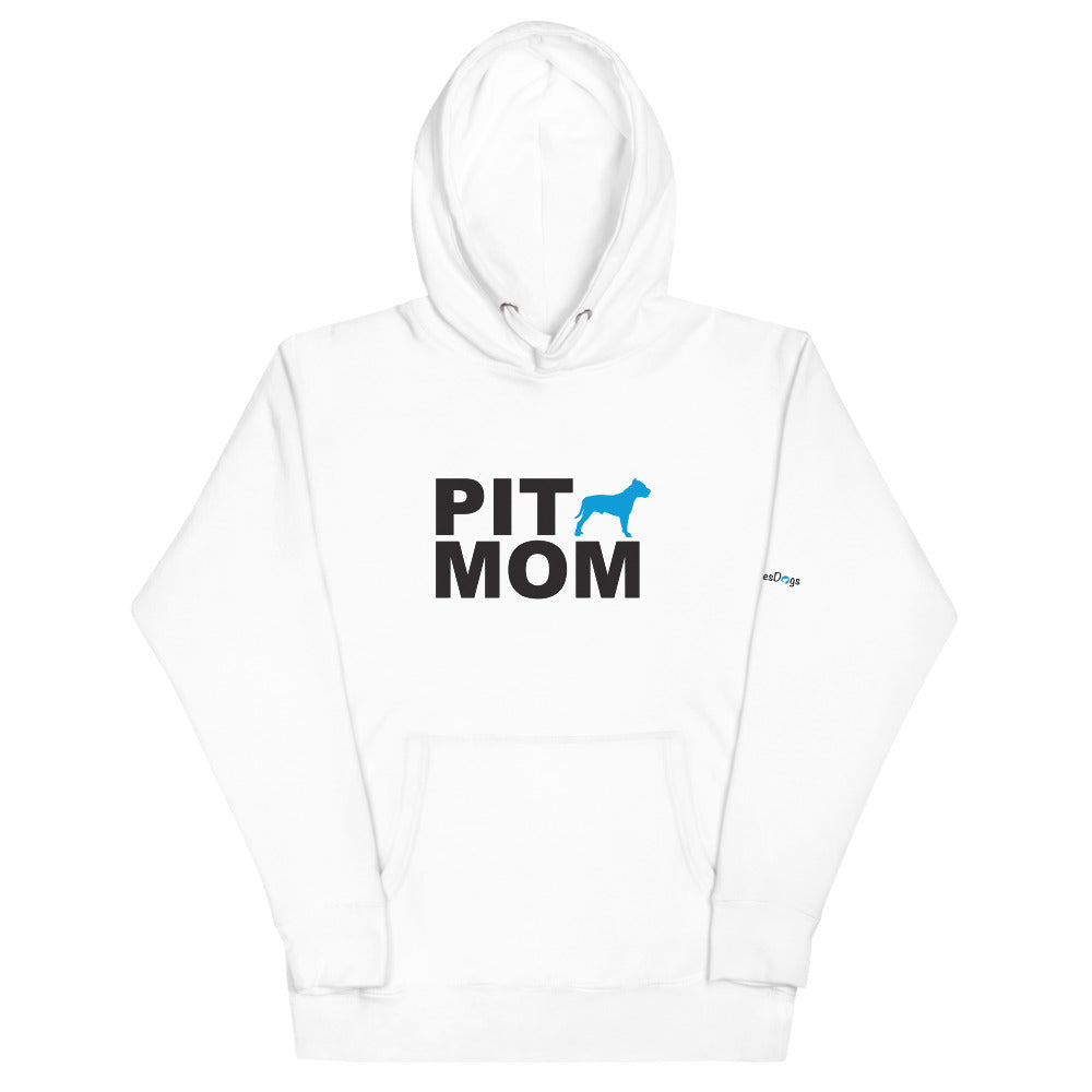 Pit Mom Hoodie