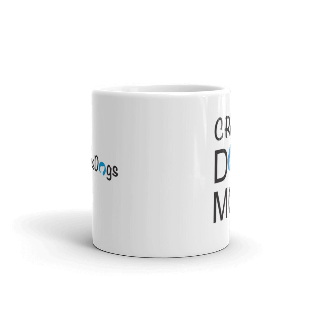 Crazy Dog Mom Mug