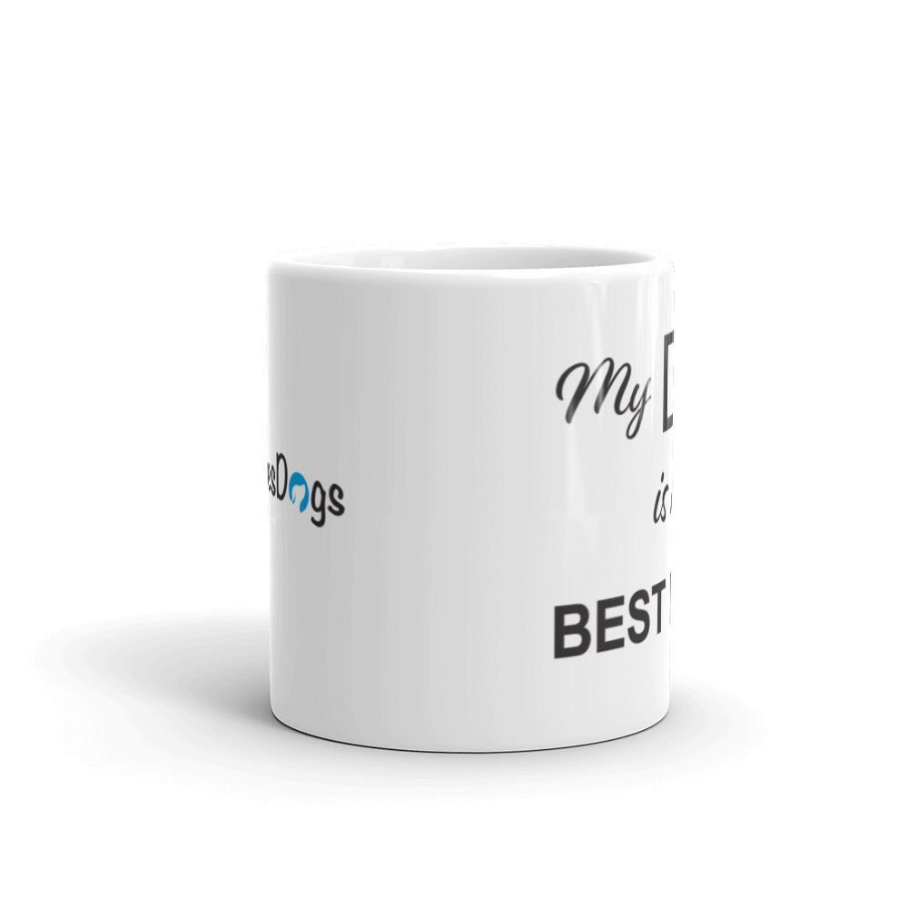 My Dog is My Best Friend Mug