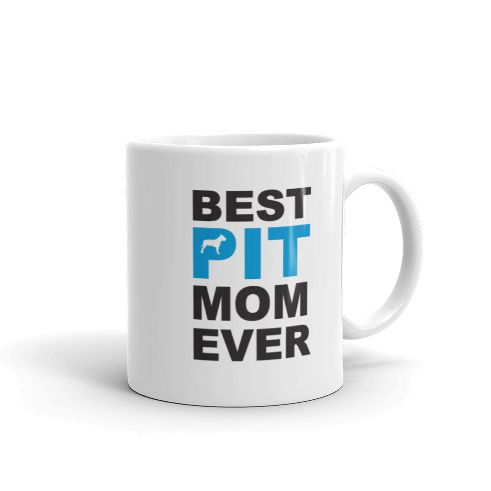 Best Pit Mom Ever Mug