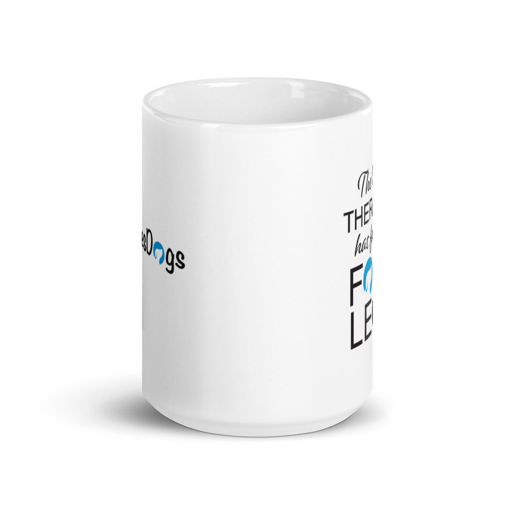 The Best Therapist Has Fur and Four Legs Mug