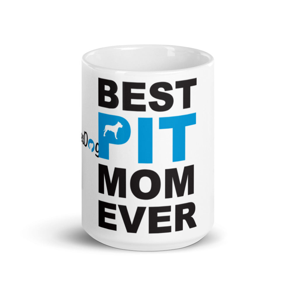 Best Pit Mom Ever Mug