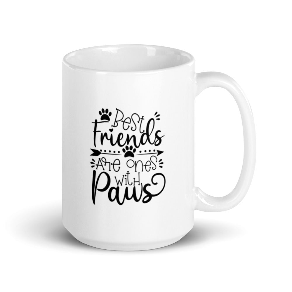 Best Friends are Ones with Paws Mug