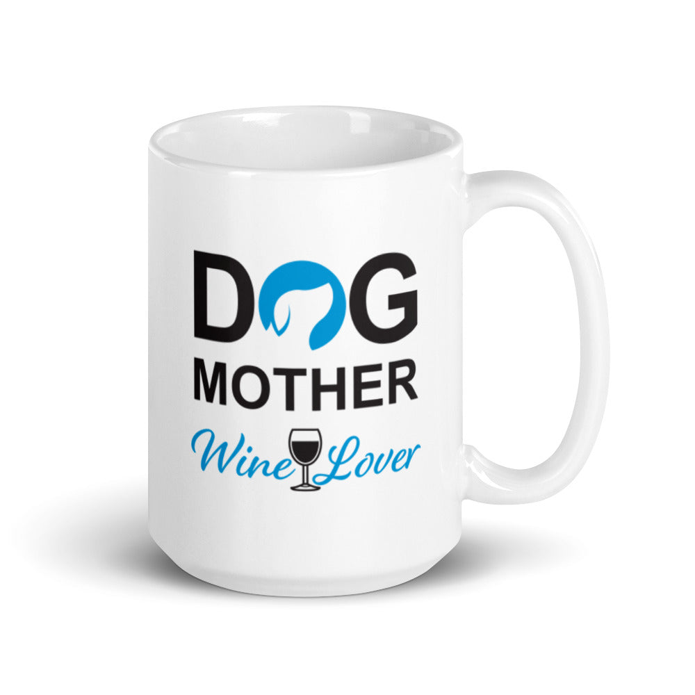 Dog Mother Wine Lover Mug